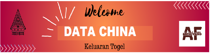 Data Keluaran China, Nomor result china pools, data paito cina, angka keluar cina hari ini, data pengeluaran china tercepat